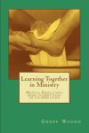 A Learning Together in Ministry